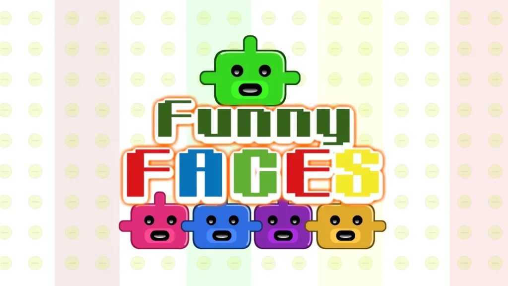 Funny Faces